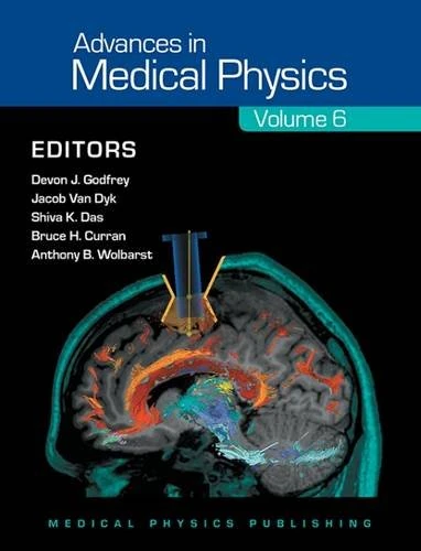 Advances in Medical Physics 2016: Volume 6