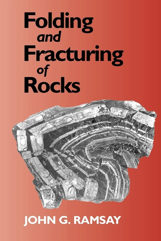 Folding and Fracturing of Rocks (International Series in the Earth and Planetary Sciences)
