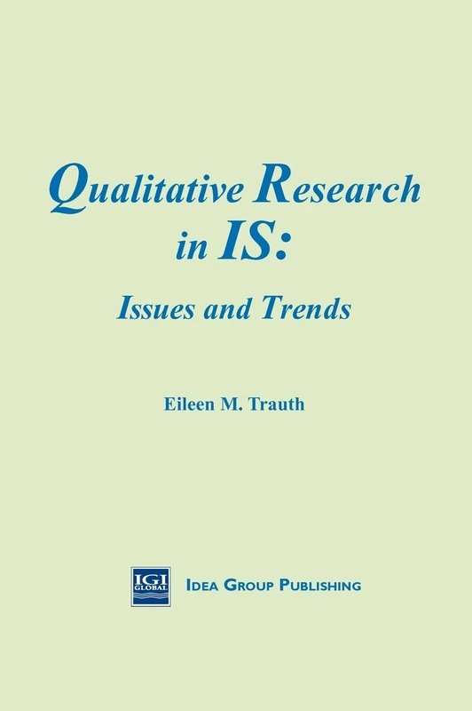 IGI Global - Qualitative Research in IS: Issues and Trends