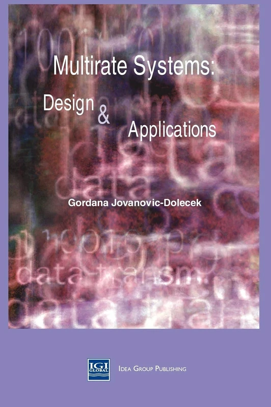 Multirate Systems: Design and Application