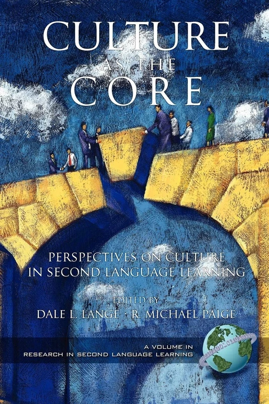 Culture as the Core: Perspective on Culture in Second Language Education (Research in Second Language Learning) - Image 1