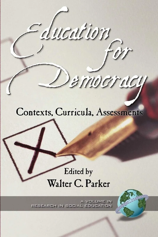 Education for Democracy: Contexts, Curricula, Assessments (Hc) (Research in Social Education): 2