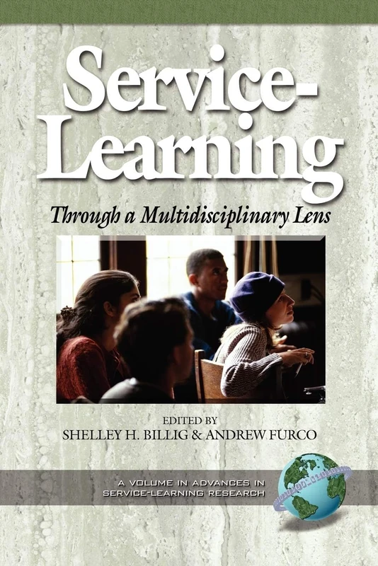 Service-Learning Through a Multidisciplinary Lens (Hc) (Advances in Service-Learning Research): 2