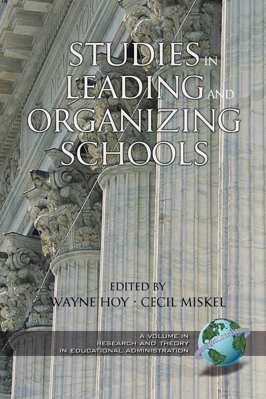 Studies in Leading and Organizing Schools (Research and Theory in Educational Administration) - Image 1
