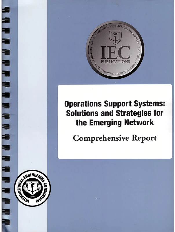 Operations Support Systems: Solutions and Strategies for the Emerging Network