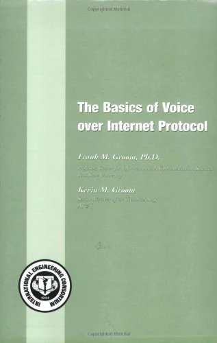 The Basics of Voice Over Internet Protocol (Basics Books)