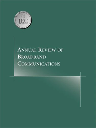 Annual Review of Broadband Communications: v. 1 (Annual Review Series)
