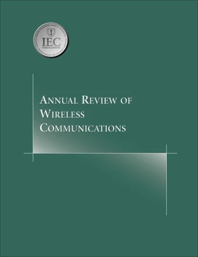 Annual Review of Wireless Communications: v. 1 (Annual Review Series) - Image 1