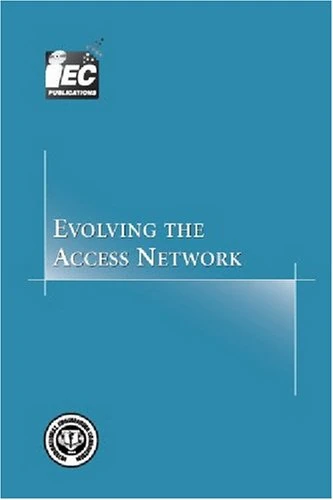 Evolving the Access Network (Comprehensive Report)