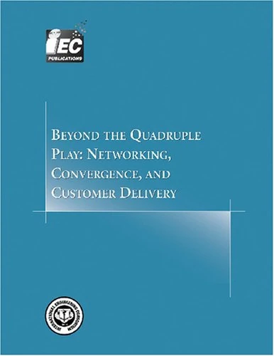 Beyond the Quadruple Play: Networking and Convergence Report