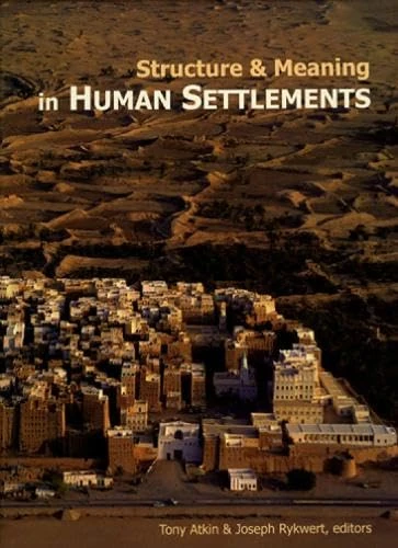 Structure and Meaning in Human Settlement