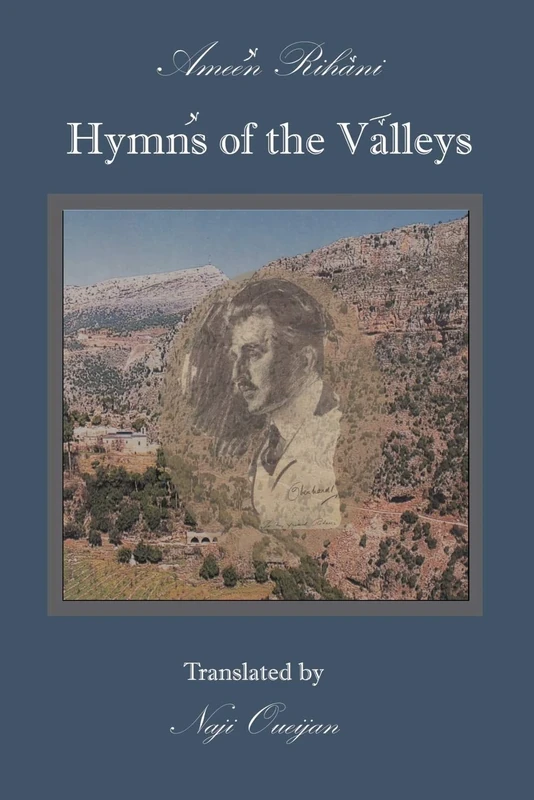 Hymns of the Valleys: Translated With an Introduction and Annotations by Naji B. Oueijan - Image 1