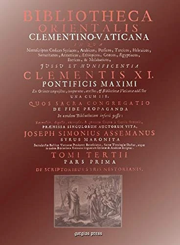 Bibliotheca Orientalis Clementino-Vaticana (Vol 3): An Encyclopedia of Syriac Authors - Image 1