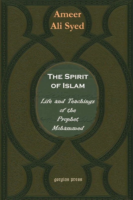 The Spirit of Islam or The Life and Teachings of Mohammad - Image 1
