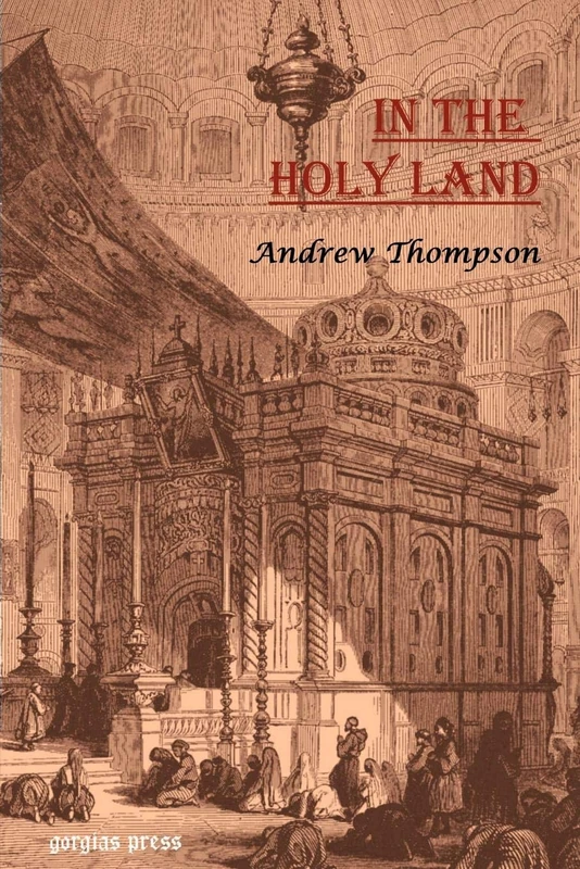 In the Holy Land: A Journey Through Palestine