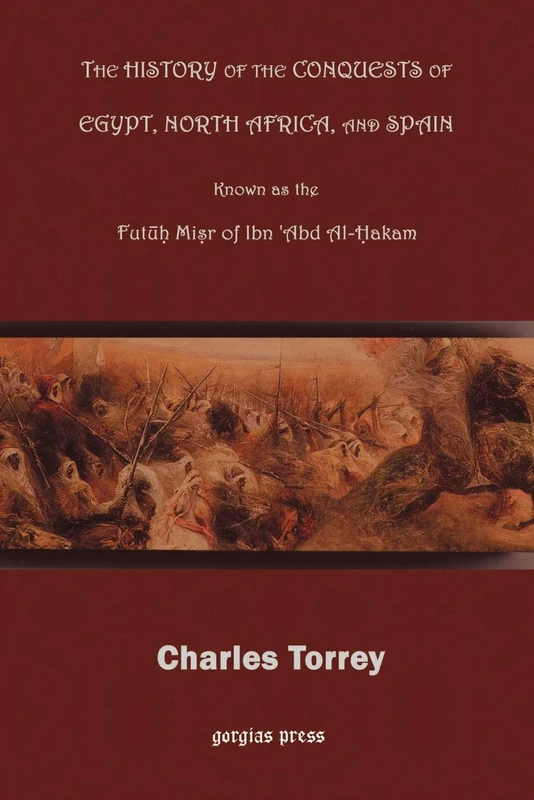 History of the Conquest of Egypt, North Africa and Spain: Also known as kitaab futuuh Miss by Bin 'Abd al Hakam - Image 1