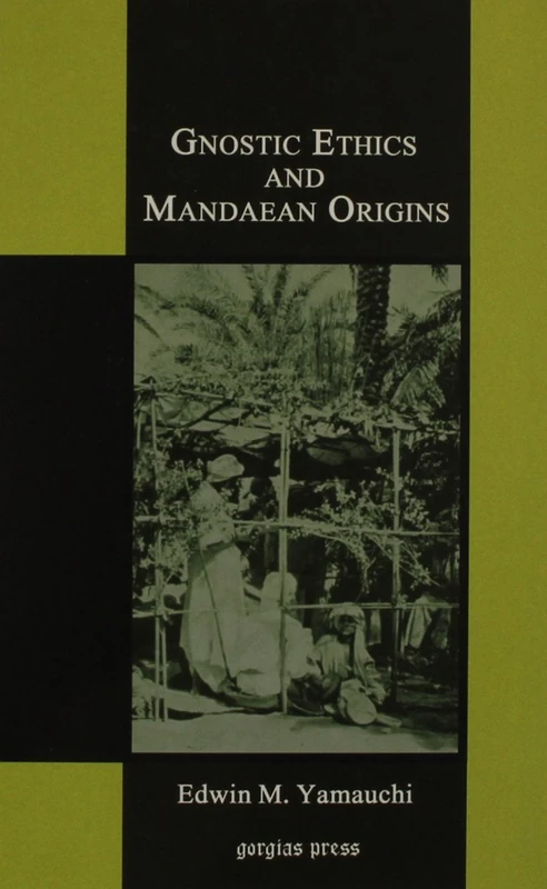 Gnostic Ethics and Mandaean Origins - Image 1