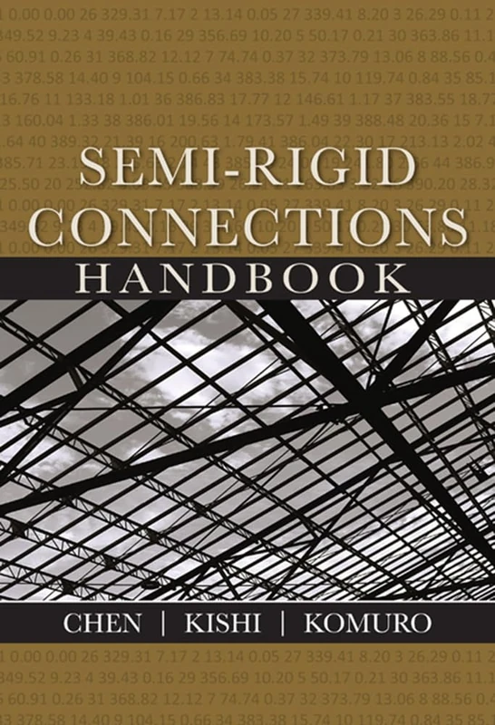 Semi-Rigid Connections Handbook (Civil and Environmental Engineering)