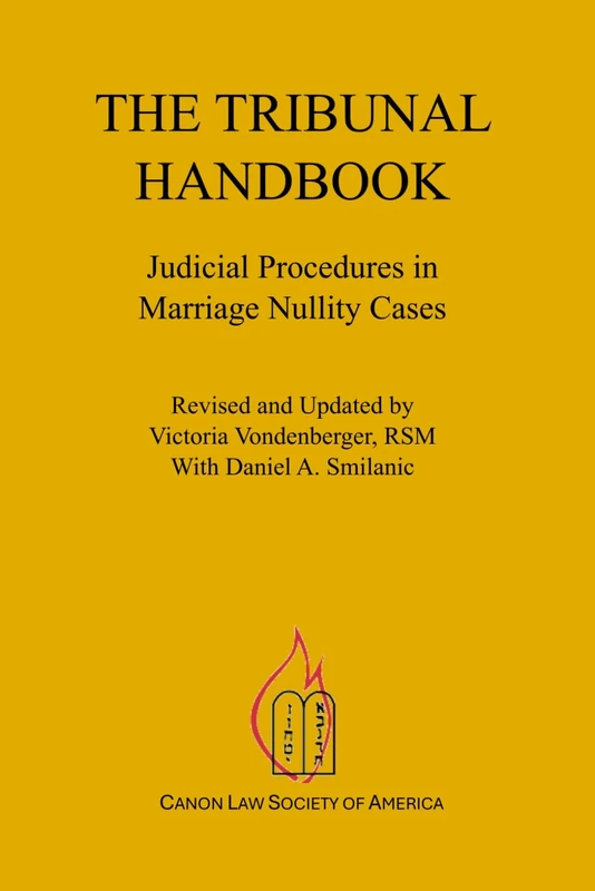 The Tribunal Handbook: Judicial Procedures in Marriage Nullity Cases