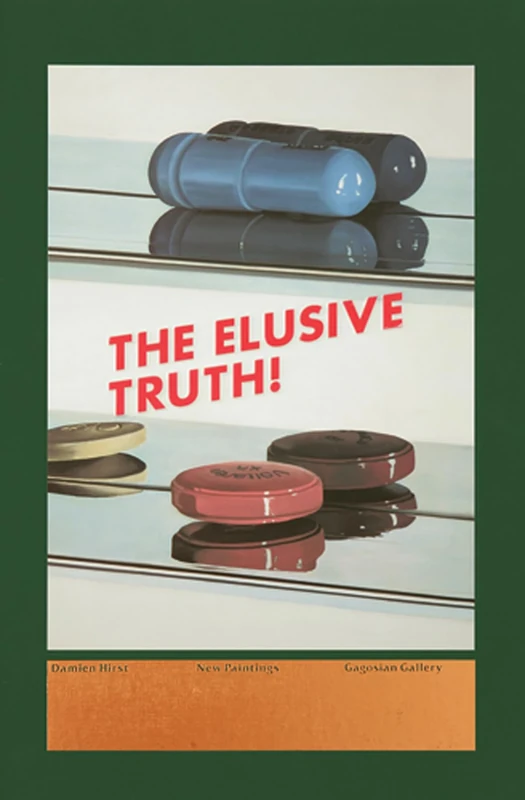 Damien Hirst: The Elusive Truth (The Elusive Truth: Exhibition Catalogue)