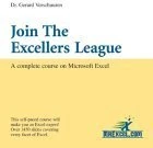 JOIN THE EXCELLERS LEAGUE: A Complete Course on Microsoft Excel (Visual Training Series)