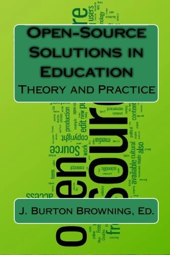 Open-Source Solutions in Education: Theory and Practice