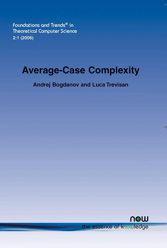 Average-Case Complexity (Foundations and Trends (R) in Theoretical Computer Science) - Image 1