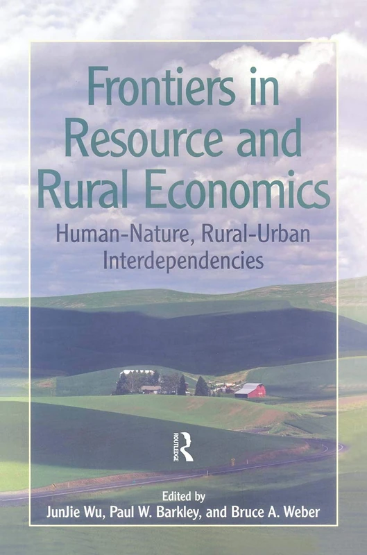 Routledge Frontiers in Resource and Rural Economics Book