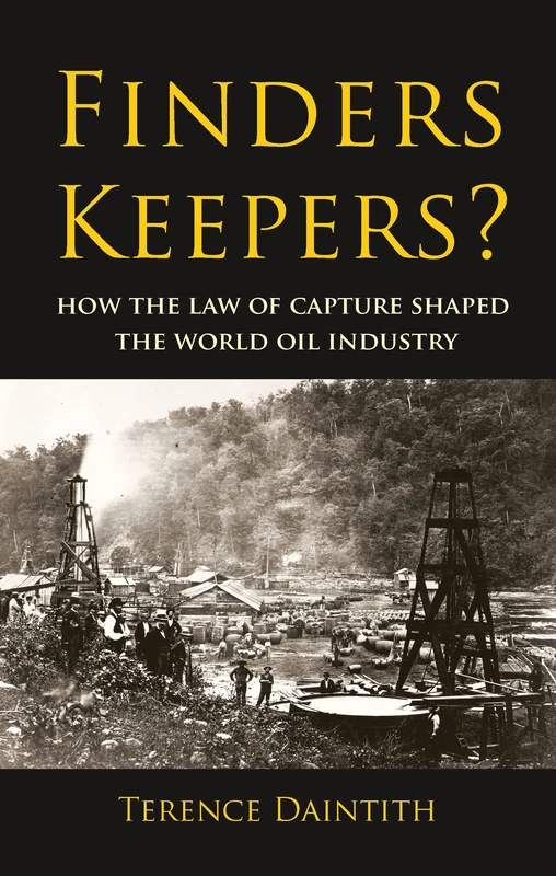 Routledge - Finders Keepers?: Law of Capture in Oil Industry