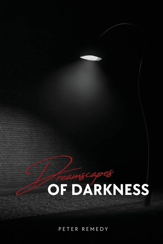 Dreamscapes of Darkness