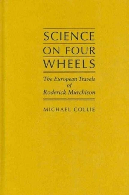 Science on Four Wheels: The European Travels of Roderick Murchison - Image 1