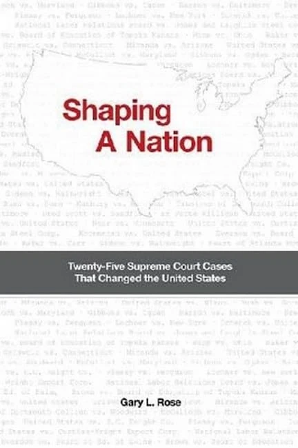Shaping a Nation: Twenty-Five Supreme Court Cases That Changed the United States - Image 1