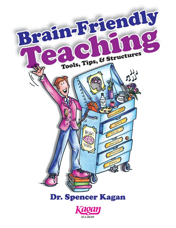 Brain-Friendly Teaching: Tools, Tips & Structures