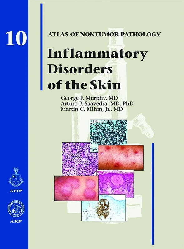 Inflammatory Disorders of the Skin: No 10 (Atlas of Non-Tumor Pathology, Series 1,)