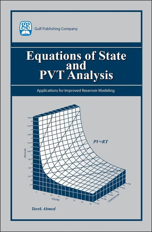 Equations of State and PVT Analysis: Applications for Improved Reservoir Modeling