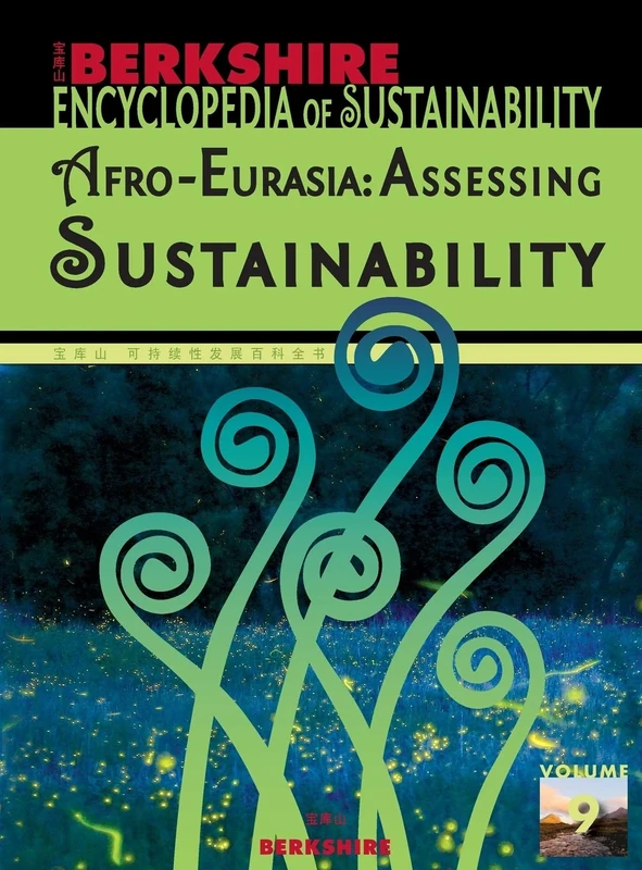 Berkshire Encyclopedia of Sustainability: Afro-Eurasia: Assessing Sustainability: 9