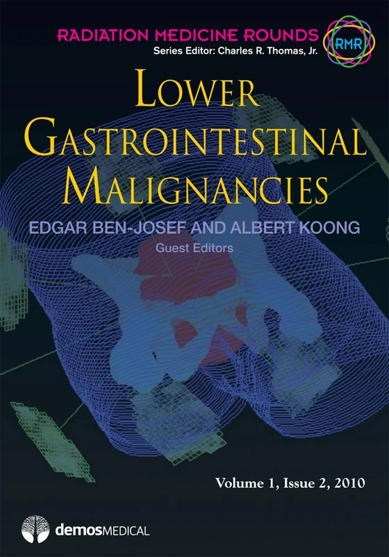 Lower Gastrointestinal Malignancies: 1 (Radiation Medicine Rounds) - Image 1
