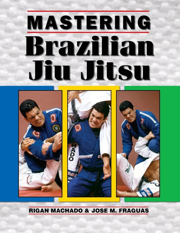 Mastering Brazilian Jiu Jitsu