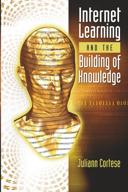 Internet Learning and the Building of Knowledge