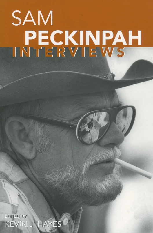 Sam Peckinpah: Interviews (Conversations with Filmmakers (Hardcover))