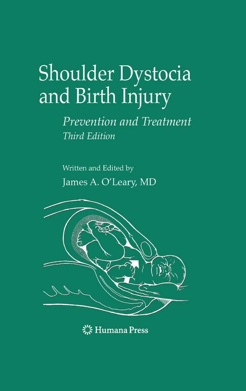 Humana Shoulder Dystocia and Birth Injury - 3rd Edition