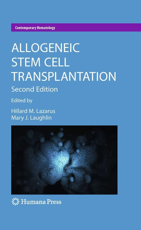 Allogeneic Stem Cell Transplantation (Contemporary Hematology)