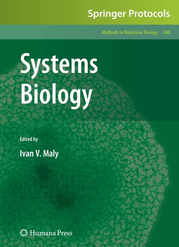 Systems Biology: 500 (Methods in Molecular Biology, 500)