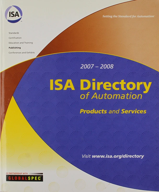 ISA Directory of Automation Products and Services 2007-2008