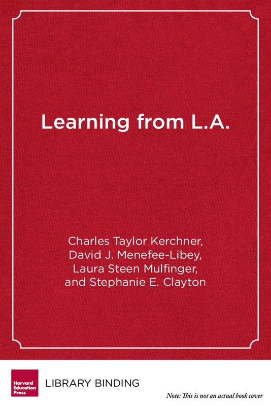 Learning from L.A.: Institutional Change in American Public Education