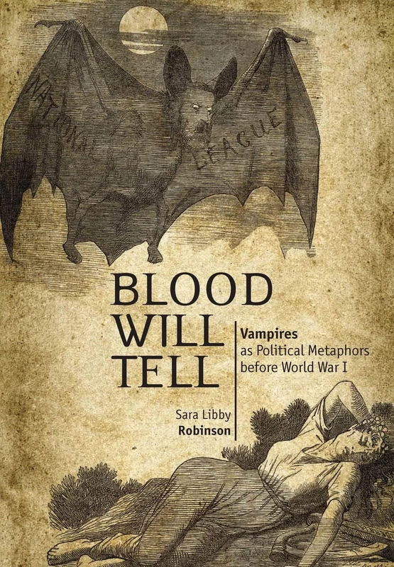 Blood Will Tell: Vampires as Political Metaphors Before World War I - Image 1