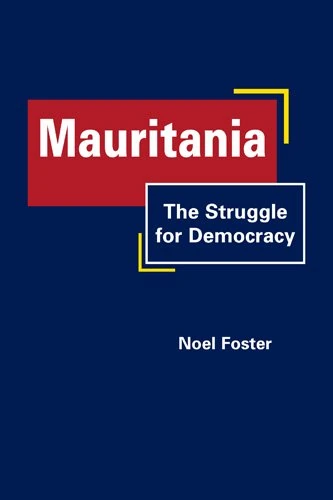 Mauritania: The Struggle for Democracy (Studies on North Africa)
