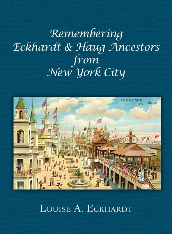 Remembering Eckhardt & Haug Ancestors from New York City - Image 1