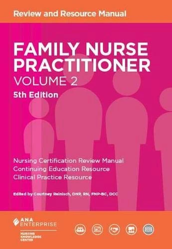 Family Nurse Practitioner, Volume 2: Review and Resource Manual