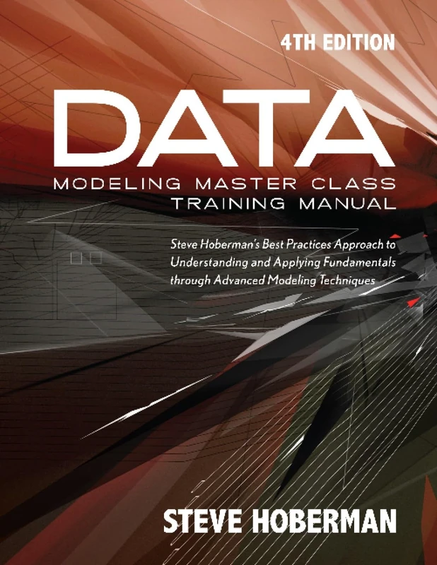 Data Modeling Master Class Training Manual 4th Edition
